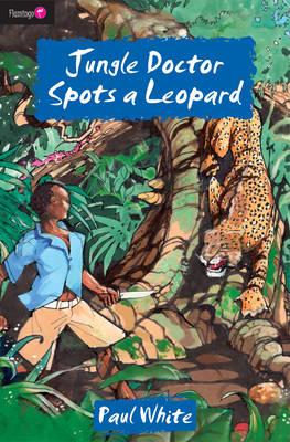 Jungle Doctor #03 Jungle Doctor Spots a Leopard